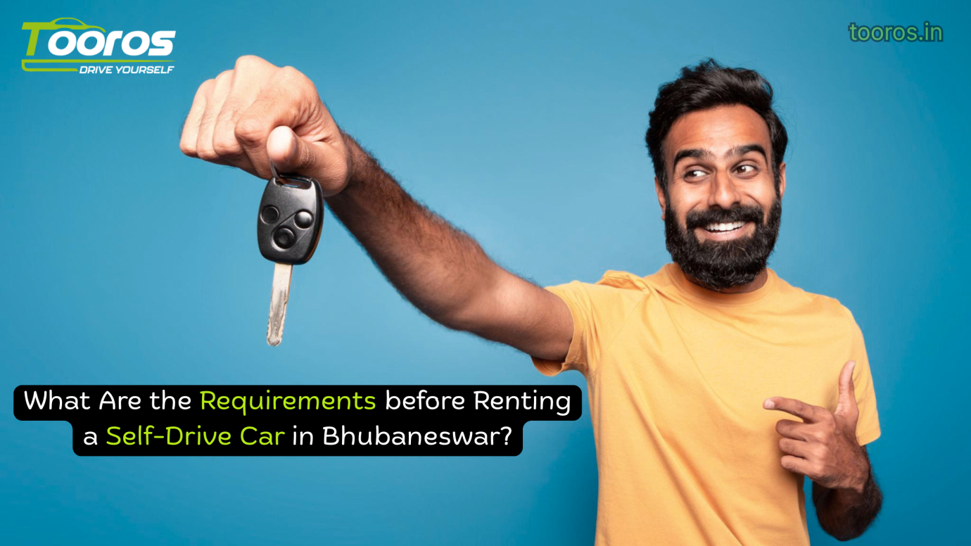 What Are the Requirements before Renting a Self-Drive Car in Bhubaneswar